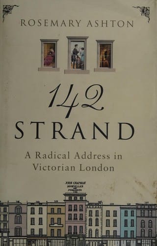 142 STRAND: A RADICAL ADDRESS IN VICTORIAN LONDON