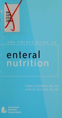 ADA pocket guide to enteral nutrition