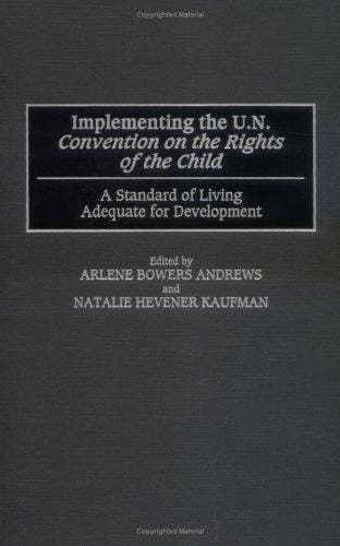 Implementing the U.N. Convention on the Rights of the Child