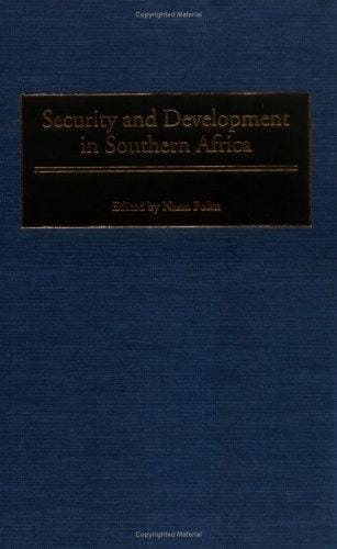Security and development in Southern Africa