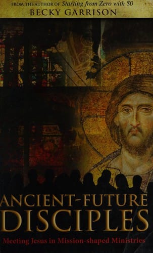 Ancient future disciples