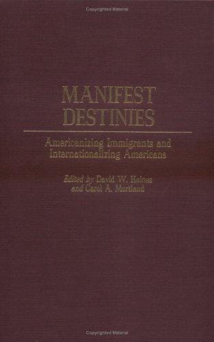 Manifest destinies
