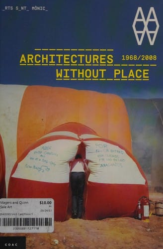 Architectures without place, 1968-2008