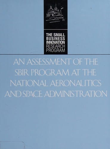 An assessment of the SBIR program at the National Aeronautics and Space Administration