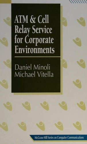 ATM and cell relay service for corporate environments