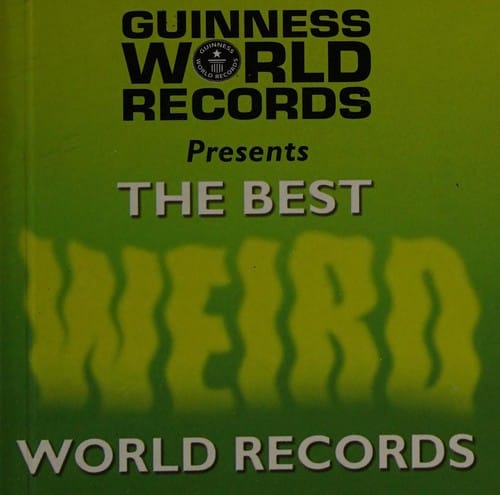 The best weird world records