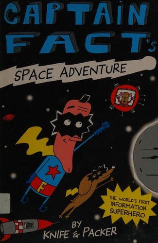 Captain Fact's space adventure