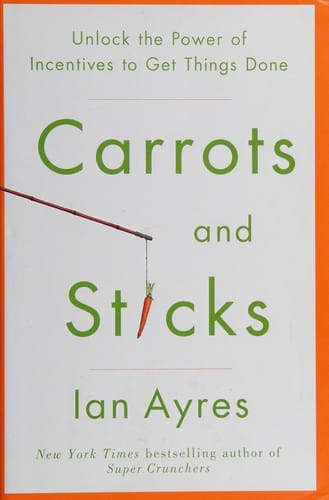 Carrots and sticks