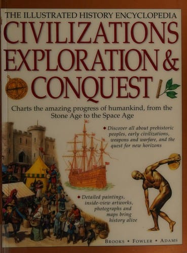 Civilizations, exploration & conquest