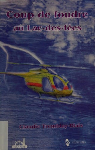 Coup de foudre au Lac-des-fées