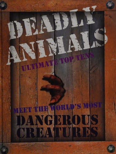 Deadly animals
