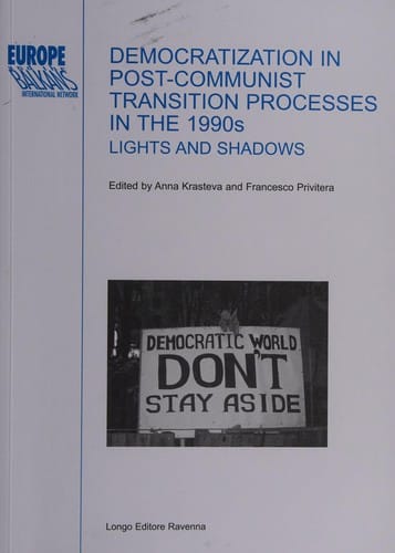Democratization in post-communist transition processess in the 1990s