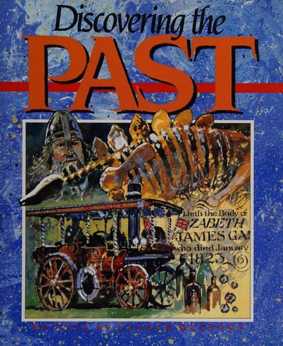 Discovering the past