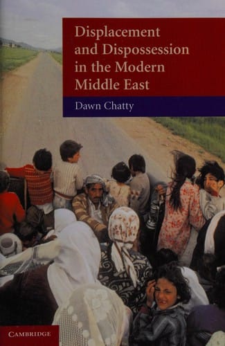 Displacement and dispossession in the modern Middle East