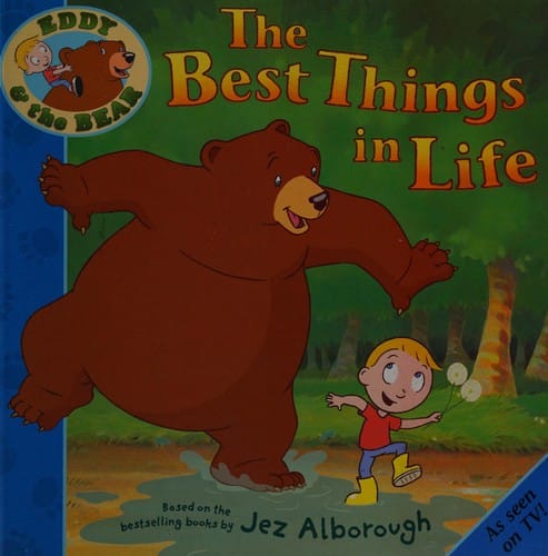 The Best Things in Life (Eddy & the Bear)