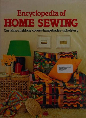 Encyclopedia of home sewing