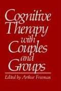 Cognitive therapy with couples and groups