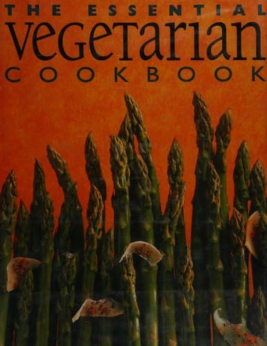 The essential vegetarian cookbook