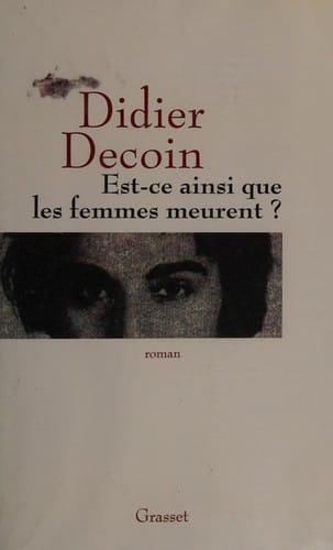 Est-ce ainsi que les femmes meurent?