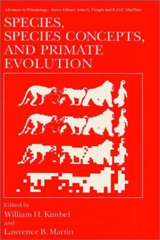 Species, species concepts, and primate evolution