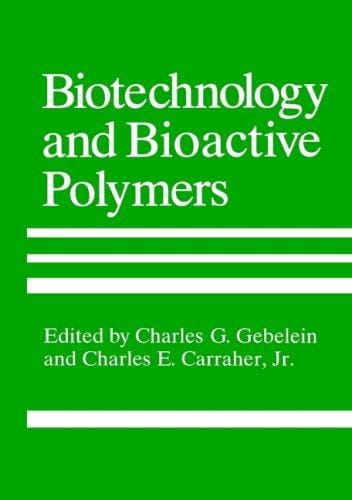 Biotechnology and bioactive polymers
