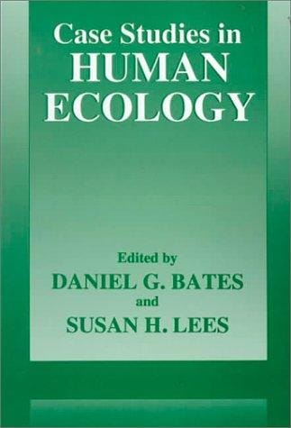Case studies in human ecology