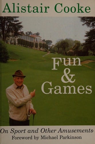 Fun and games with Alistair Cooke