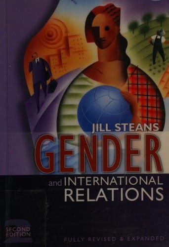 GENDER AND INTERNATIONAL RELATIONS: ISSUES, DEBATES AND FUTURE DIRECTIONS