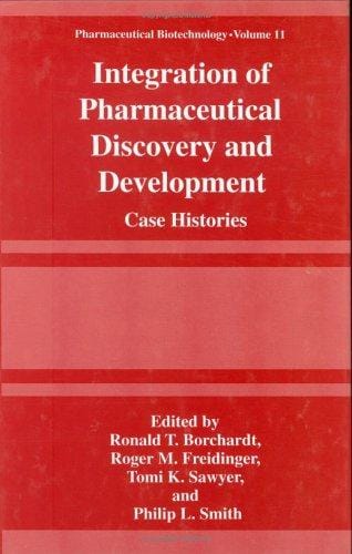 Integration of pharmaceutical discovery and development