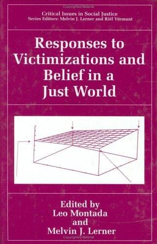 Responses to victimizations and belief in a just world