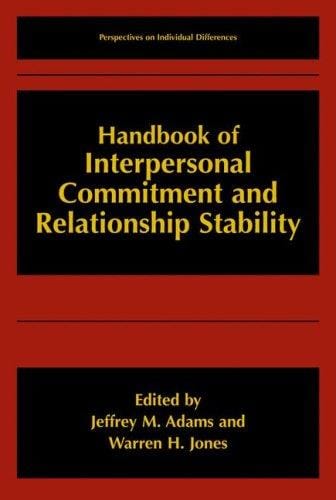 Handbook of interpersonal commitment and relationship stability