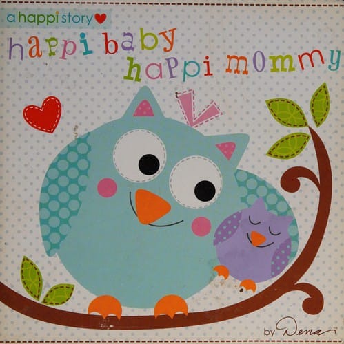 Happi baby, happi mommy