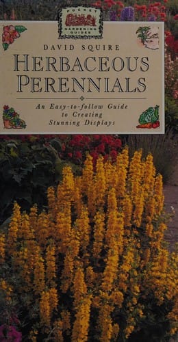 Herbaceous Perennials, An Easy-to-follow Guide to Creating Stunning Displays