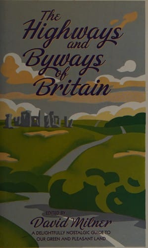 Highways and byways of Britain