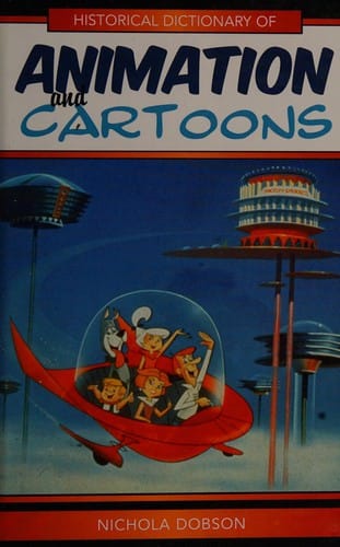 Historical dictionary of animation and cartoons
