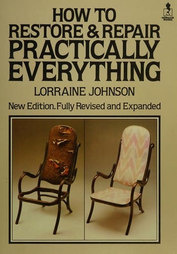 How to restore & repair practically everything