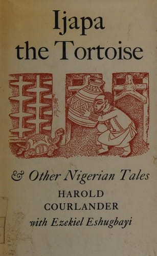 Ijapa the tortoise, and other Nigerian tales