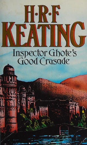 Inspector Ghote's good crusade