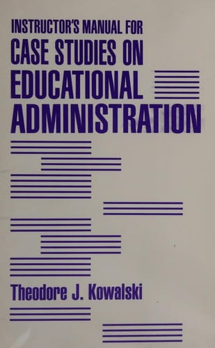 Instructor's manual for case studies on educational administration