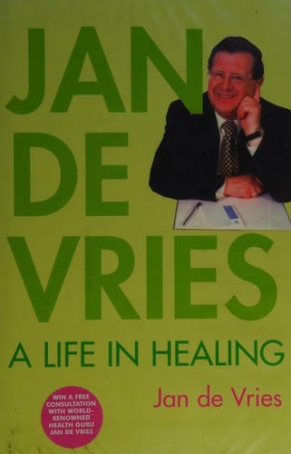 JAN DE VRIES: A LIFE IN HEALING