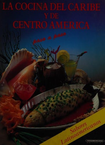 La cocina del Caribe y de Centro América