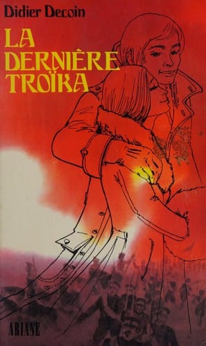 La dernière troïka