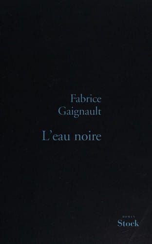 L'eau noire