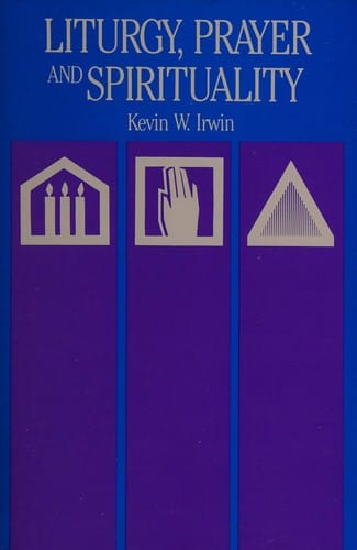 Liturgy, prayer, and spirituality