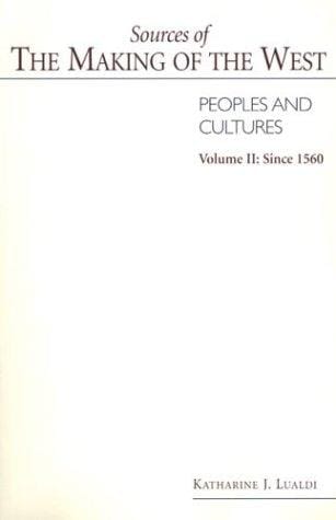Sources of The Making of West: Peoples and Cultures - Volume II