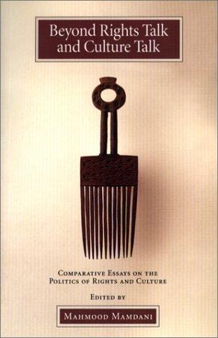 Beyond Rights Talk and Culture Talk