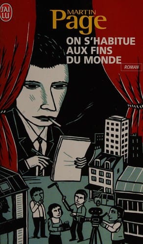 On s’habitue au fins du monde