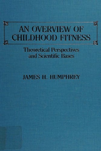 An overview of childhood fitness