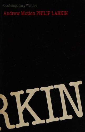 Philip Larkin (Contemporary Writers)
