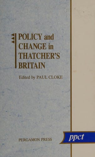 Policy and change in Thatcher's Britain
